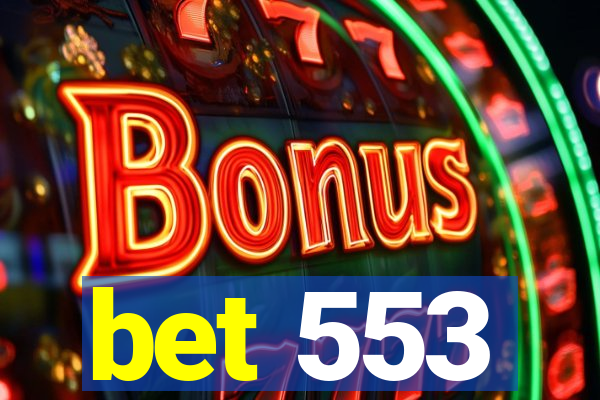 bet 553